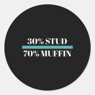 Stud 70% Muffin Funny Vatertag Valentines Runder Aufkleber