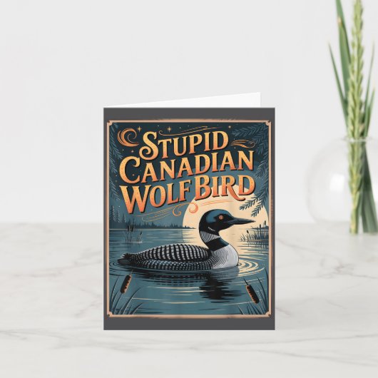 Stud Canadian Wolf Bird Funny Loon Humor Karte (Vorderseite)