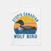 Stud Canadian Wolf Funny Loon Bird Humor Quote Fleecedecke (Vorderseite)