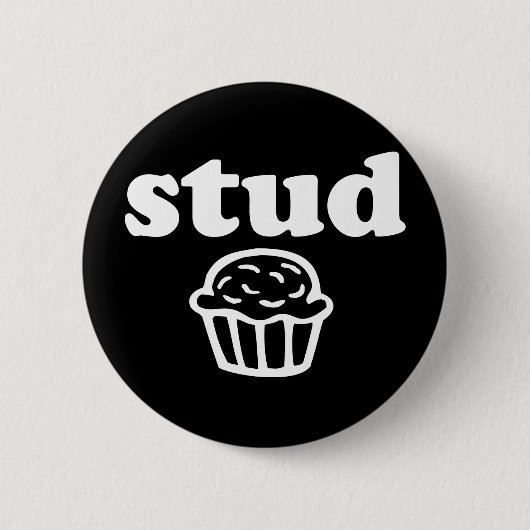 Stud Muffin Button (Vorderseite)