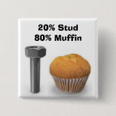 Stud Muffin Button (Vorderseite)