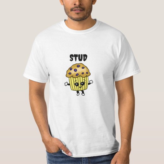 Stud Muffin Funny Humour T-Shirt (Vorderseite)