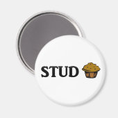 Stud Muffin Magnet (Vorderseite/Rückseite)