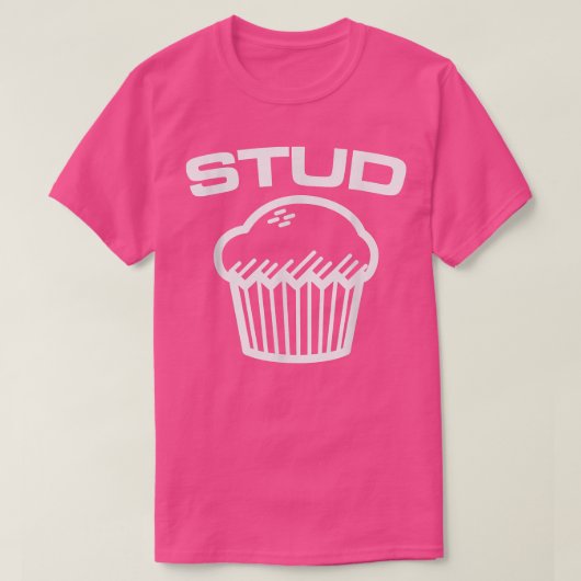Stud Muffin  T-Shirt (Design vorne)