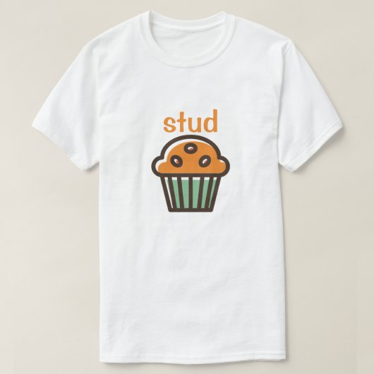STUD MUFFIN T - Shirt (Design vorne)