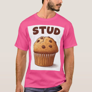Stud Muffin T - Shirt