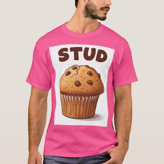 Stud Muffin T - Shirt (Vorderseite)
