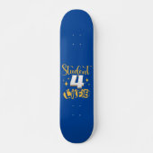 STUDENT 4 LIFE #studentlife Skateboard (Vorne)