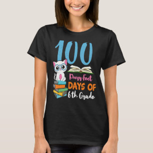 Student 6. Klasse 100. Tage Kat Kitten 100 Tage O T-Shirt
