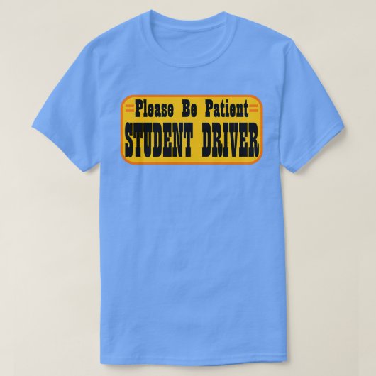 Student Driver T-Shirt (Design vorne)