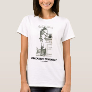 Student im Aufbaustudium (Skelett) T-Shirt