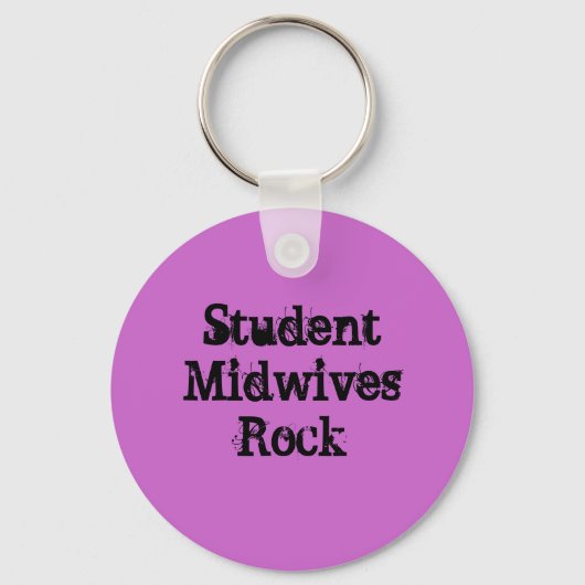 Student Midwives Rock Schlüsselanhänger (Vorderseite)
