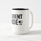 Student Mode On – Funny Study Motivation Zweifarbige Tasse (VorderseiteRechts)