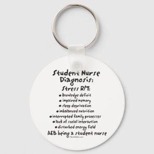 Student Nurse Diagnosis: Stress Schlüsselanhänger