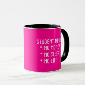 Student Nurse - keine Geld-Tasse Tasse (VorderseiteRechts)