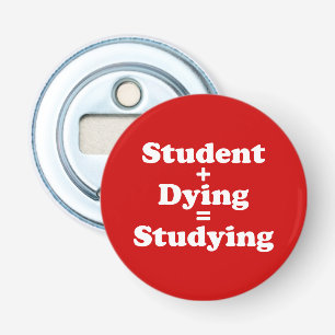 Student plus das sterbende flaschenöffner