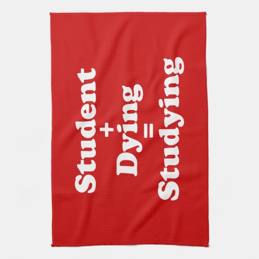 Student plus Sterben gleich studieren Geschirrtuch (Vertikal)