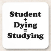 Student plus Sterben gleich studieren Getränkeuntersetzer (Vorderseite)