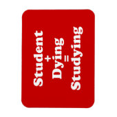 Student plus Sterben gleich studieren Magnet (Vertikal)