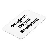 Student plus Sterben gleich studieren Magnet (Linke Seite)