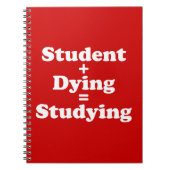 Student plus Sterben gleich studieren Notizblock (Vorderseite)