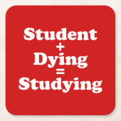 Student plus Sterben gleich studieren Rechteckiger Pappuntersetzer (Vorderseite)