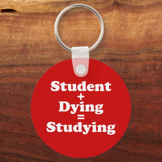 Student plus Sterben gleich studieren Schlüsselanhänger (Vorderseite)