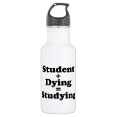 Student plus Sterben gleich studieren Trinkflasche (Vorderseite)