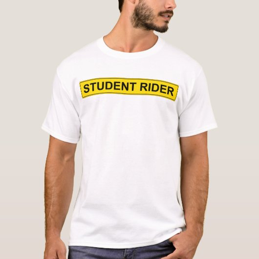 "Student Rider" warnend Sign Funny Reiter T-Shirt (Vorderseite)