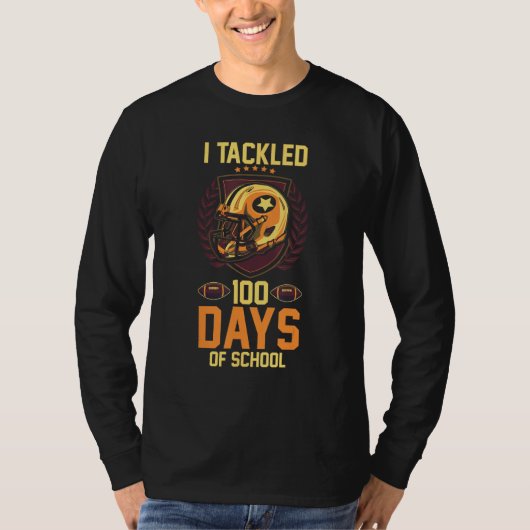 Student Teacher Football  I Tackled 100 Days Of Sc T-Shirt (Vorderseite)