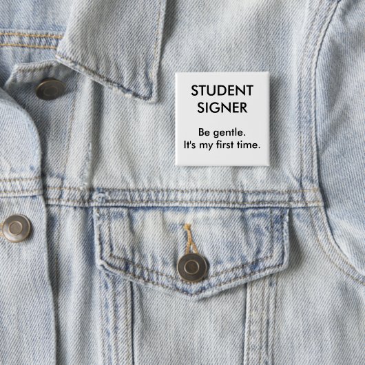 Studenten-Unterzeichner-Knopf Button (Beispiel)