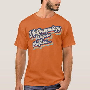 Studentenabschluss in Anthropologie T-Shirt