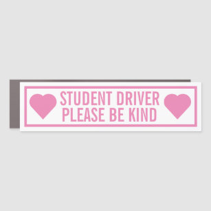 Studentenfahrer - Bitte freundlich rosa sein Auto Magnet