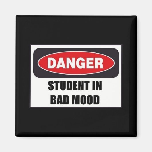 StudentIn in Bad Mood Magnet (Vorne)
