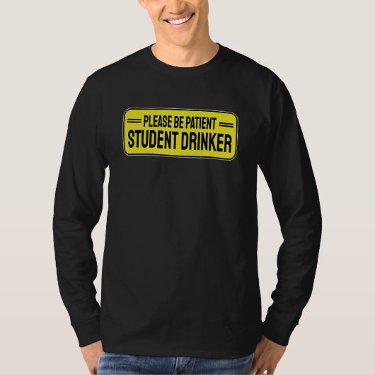 Studentischer Trinker trinkt 1 T-Shirt (Vorderseite)