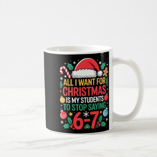 Students Saying 67 Meme Six Seven Funny Christmas Kaffeetasse (Rechts)