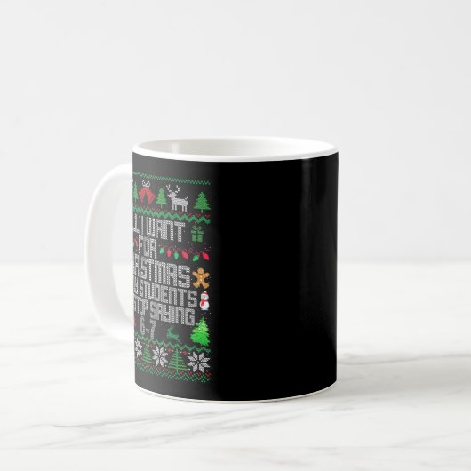Students Saying 6-7 67 Six Seven Fun Teacher Ugly  Kaffeetasse (Vorderseite Links)