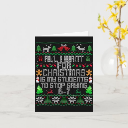 Students Saying 6-7 67 Six Seven Fun Teacher Ugly Karte (Gelbe Blume)