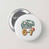 Students Saying 6-7 67 Six Seven Funny Teacher Chr Button (Vorne & Hinten)