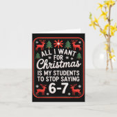 Students Saying 6-7 67 Six Seven Funny Teacher Chr Karte (Gelbe Blume)