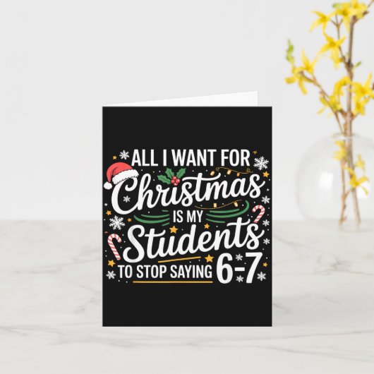 Students Saying 6-7 67 Six Seven Funny Teacher Chr Karte (Gelbe Blume)