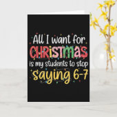 Students Saying 6-7 67 Six Seven Funny Teacher Chr Karte (Gelbe Blume)