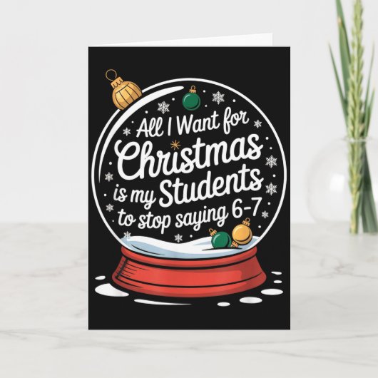 Students Saying 6-7 67 Six Seven Funny Teacher Chr Karte (Vorderseite)