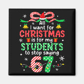 Students Saying 6-7 67 Six Seven Funny Teacher Chr Magnet (Vorne)