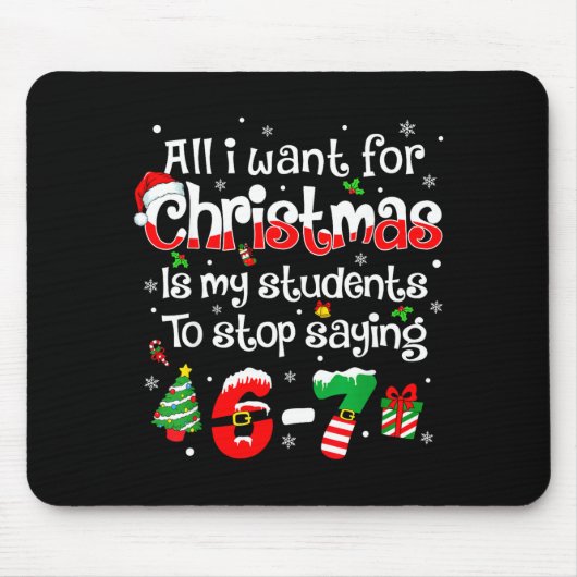 Students Saying 6-7 67 Six Seven Funny Teacher Chr Mousepad (Vorne)