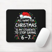 Students Saying 6-7 67 Six Seven Funny Teacher Chr Mousepad (Mit Mouse)