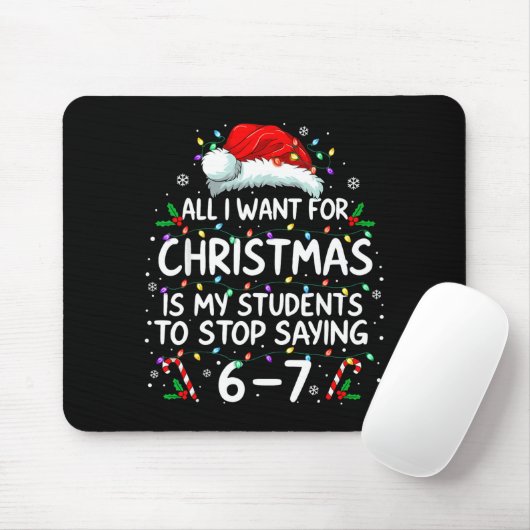 Students Saying 6-7 67 Six Seven Funny Teacher Chr Mousepad (Mit Mouse)