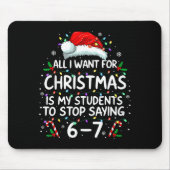 Students Saying 6-7 67 Six Seven Funny Teacher Chr Mousepad (Vorne)