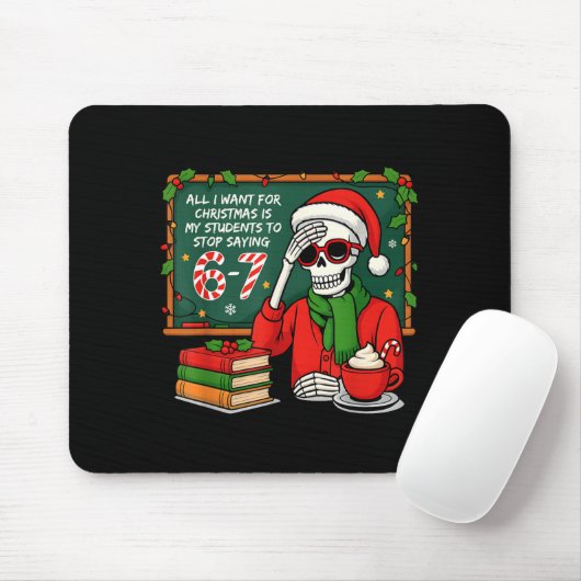 Students Saying 6-7 67 Six Seven Funny Teacher Chr Mousepad (Mit Mouse)