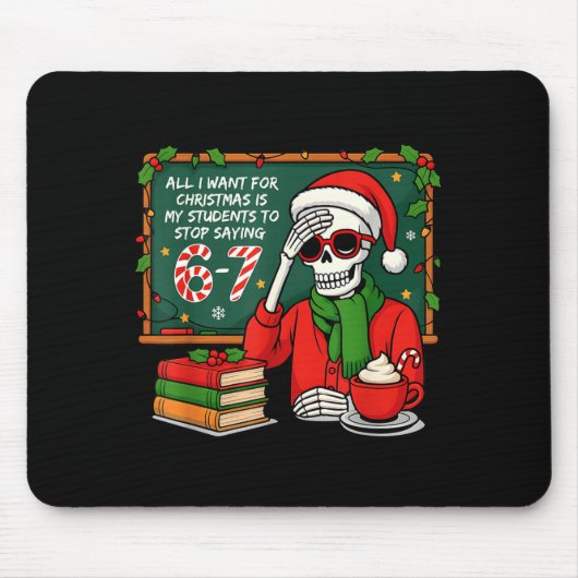 Students Saying 6-7 67 Six Seven Funny Teacher Chr Mousepad (Vorne)